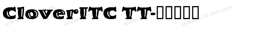 CloverITC TT字体转换